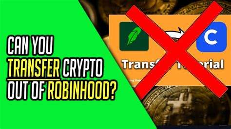 Can You Transfer Crypto From Robinhood To Coinbase