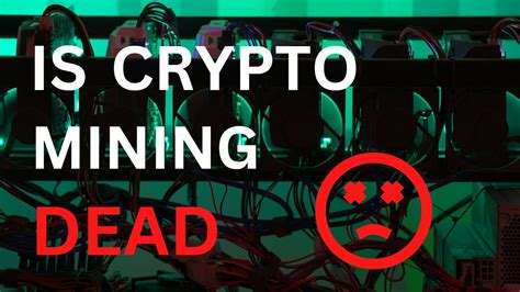 İs Crypto Mining Dead