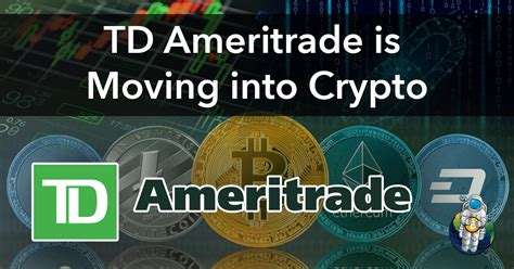 Can You Buy Crypto On Td Ameritrade